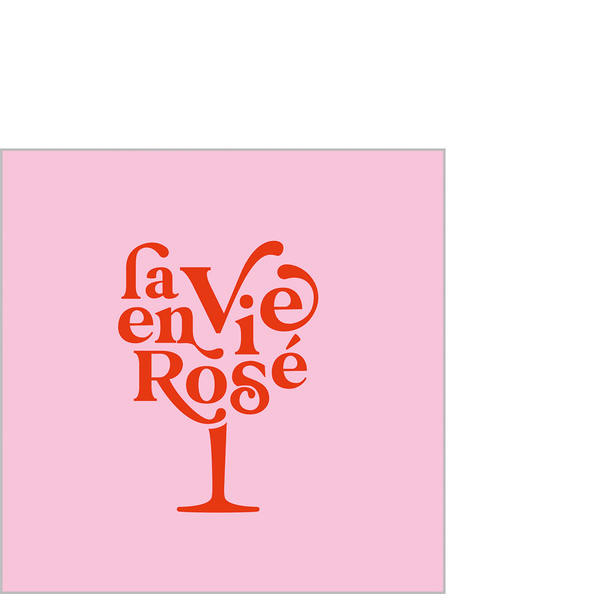La vie en rosé Napkin 25x25