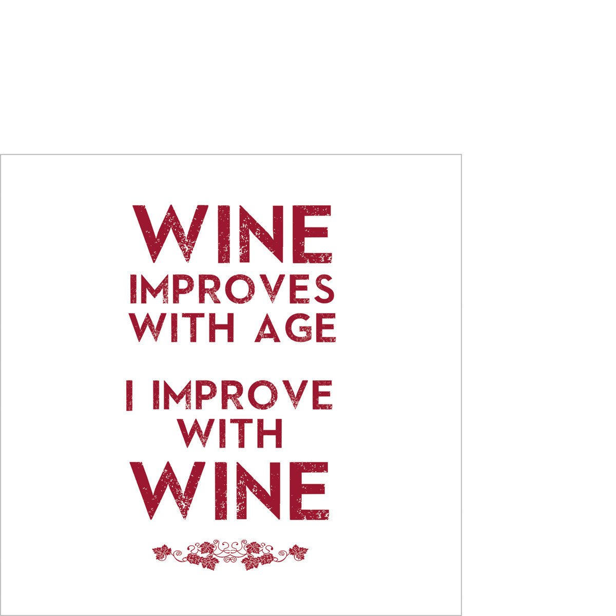 Wine Improves Napkin 25x25