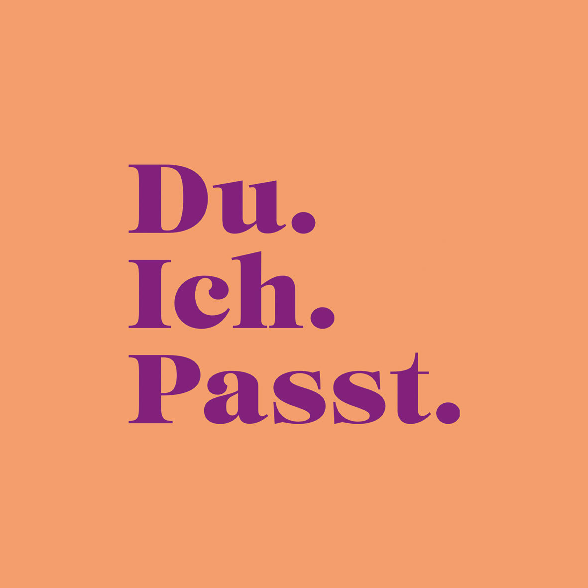 Du. Ich. Passt. Napkin 33x33