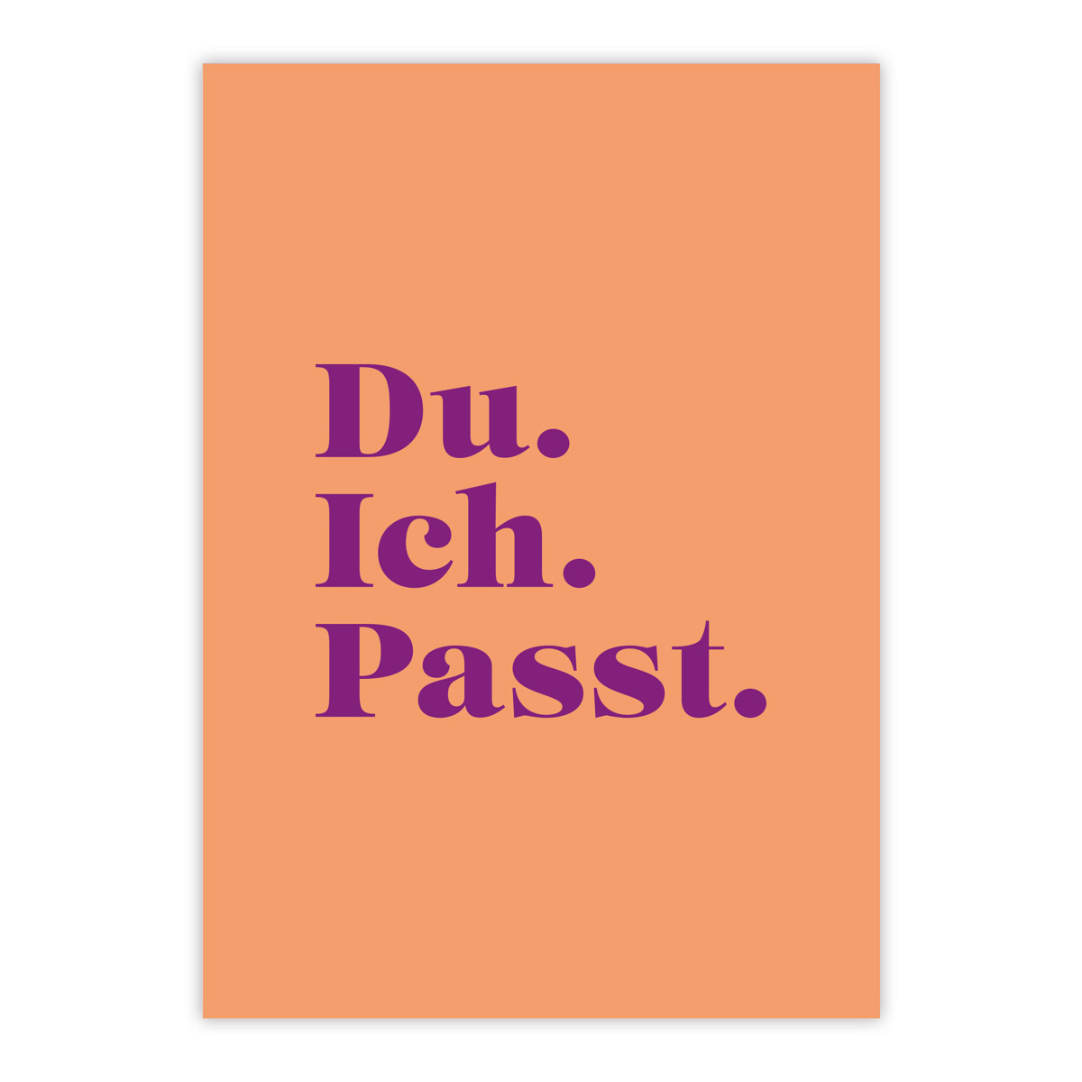 Du. Ich. Passt. Postcard D@H