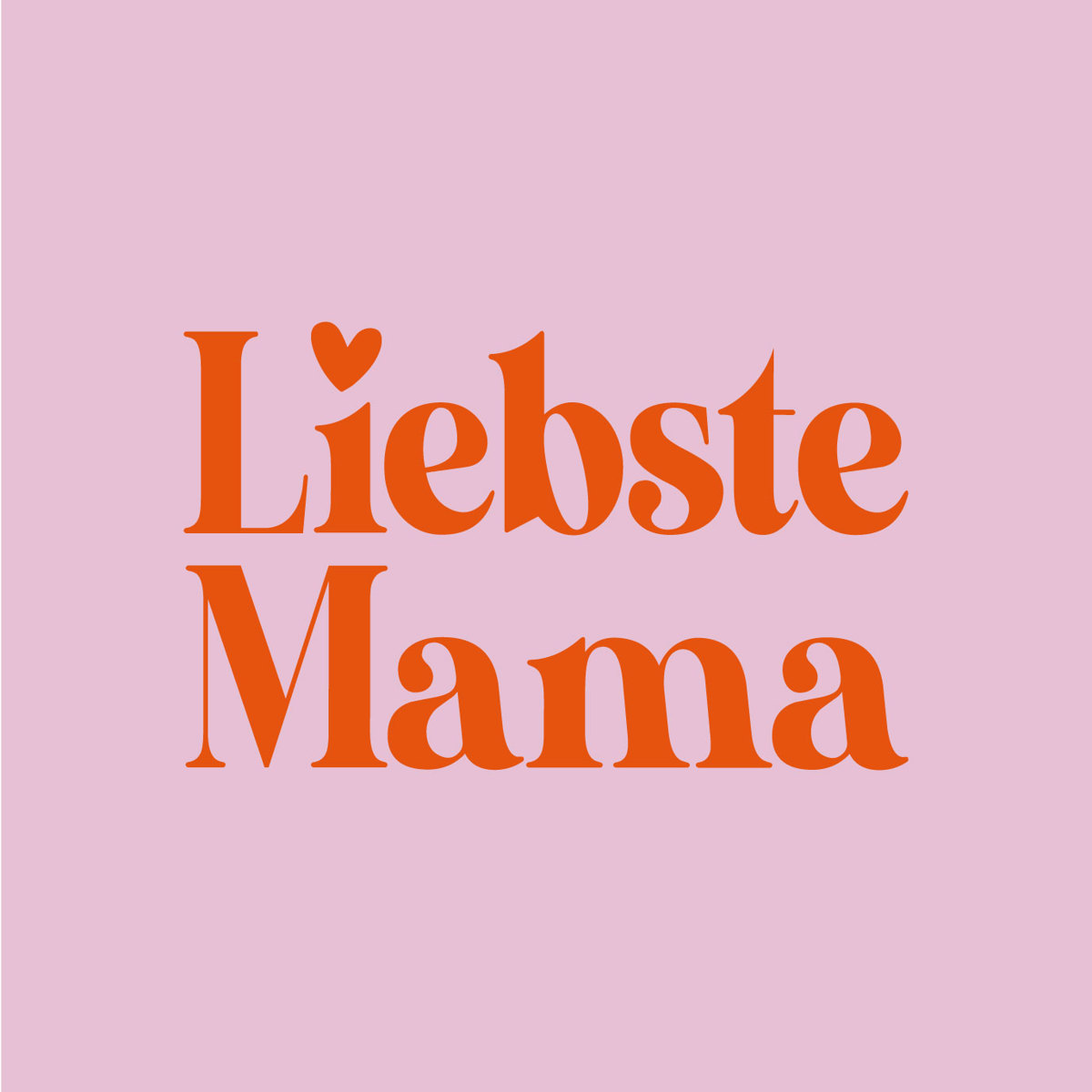 Liebste Mama  Napkin 25x25 Liebste Mama  Napkin 25x25